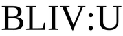 BLIV:U